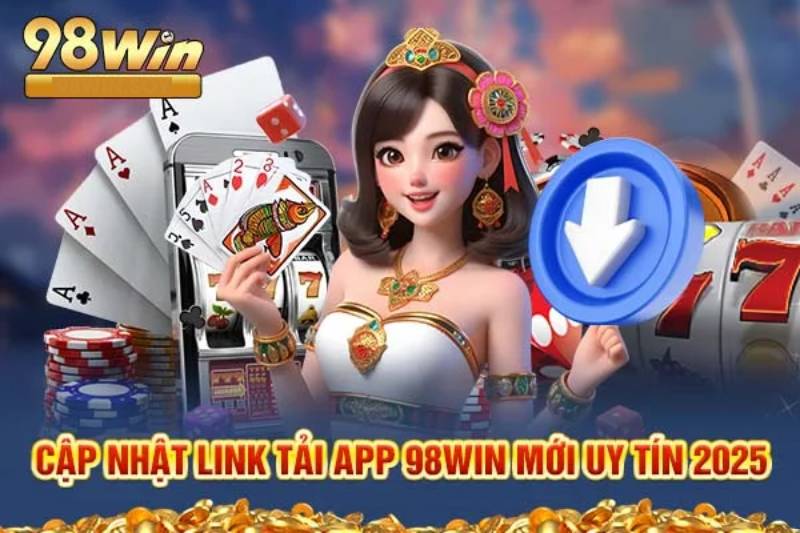 98WIN - Link Trang Chủ 98Win.com Tặng 98K Chính Thức 95 Tải App 98WIN - Trải Nghiệm Cá Cược Mượt Mà Trên Di Động